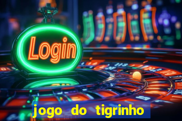 jogo do tigrinho em casa chinesa